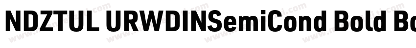 NDZTUL URWDINSemiCond Bold Bold字体转换